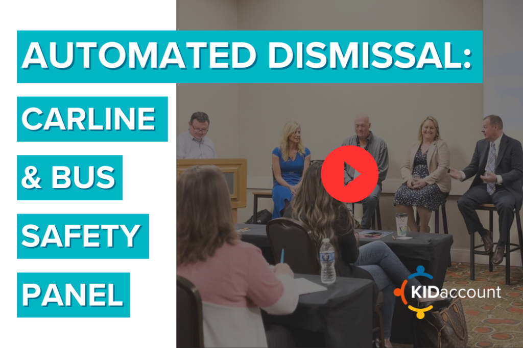 Automated Dismissal: Carline and Bus Safety Panel