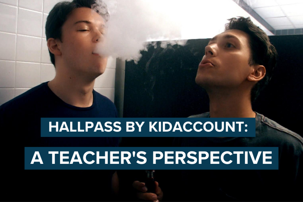 HallPass by KIDaccount: A Teacher’s Perspective