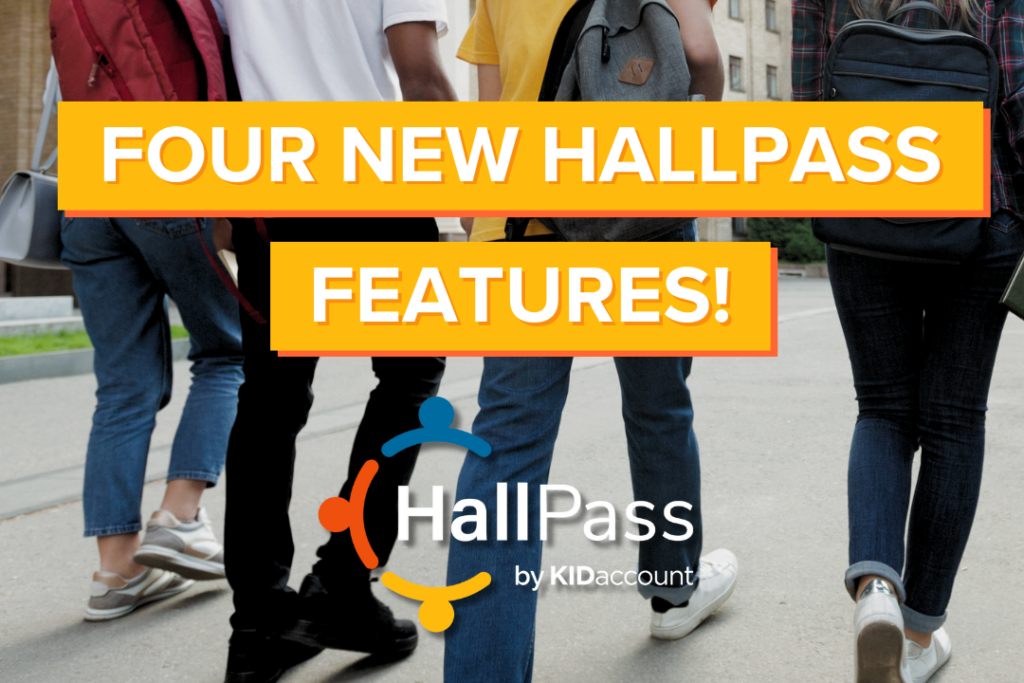 Four New HallPass Features!