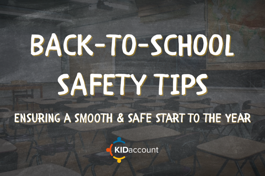 Back-to-School Safety Tips: Ensuring a Smooth and Safe Start to the Year